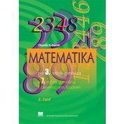 Matematika pre 3. ročník gymnázia a 7. ročník gymnázia s osemročným štúdiom, 2. časť