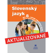 Slovenský jazyk pre 8. ročník ZŠ a 3. ročník gymnázia s osemročným štúdiom