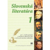 Slovenská literatúra pre 1. ročník SŠ a 5. ročník GOŠ s VJM