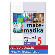 Pracovný zošit z matematiky pre 5 ročník, 2. časť