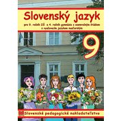 Slovenský jazyk pre 9. r. ZŠ a 4. r. gymnázia s osemročným štúdiom s VJM