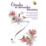 Čítanka zo slovenskej literatúry pre 7. ročník ZŠ a 2. ročník gymnázia s osemročným štúdiom s VJM