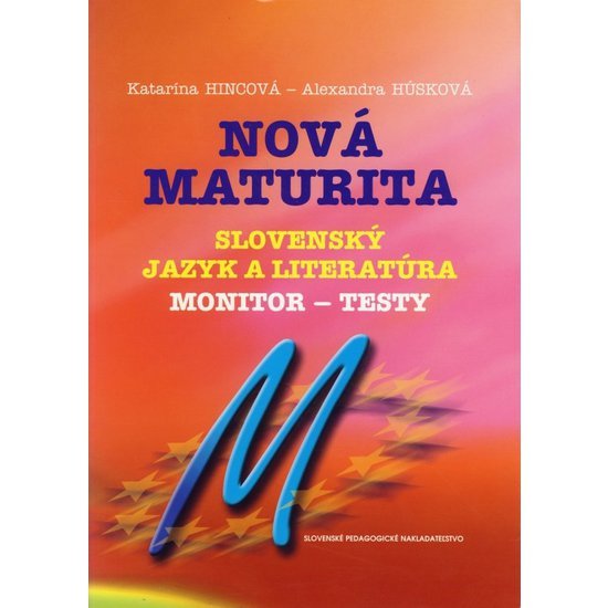 Slovenský jazyk a literatúra - Nová maturita - Monitor