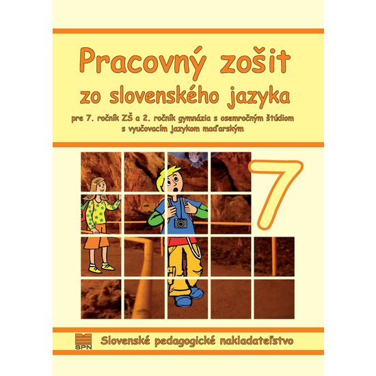 Pracovný zošit zo slovenského jazyka pre 7. ročník ZŠ<br>s vyučovacím jazykom maďarským