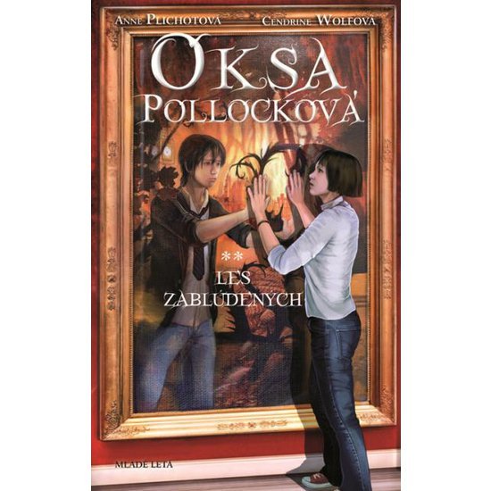 OKSA POLLOCKOVÁ - Les zablúdených (Druhá kniha)