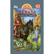 Záhada futbalovej horúčky (63)