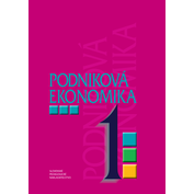 Podniková ekonomika pre 1. ročník pre ŠO obchodná akadémia